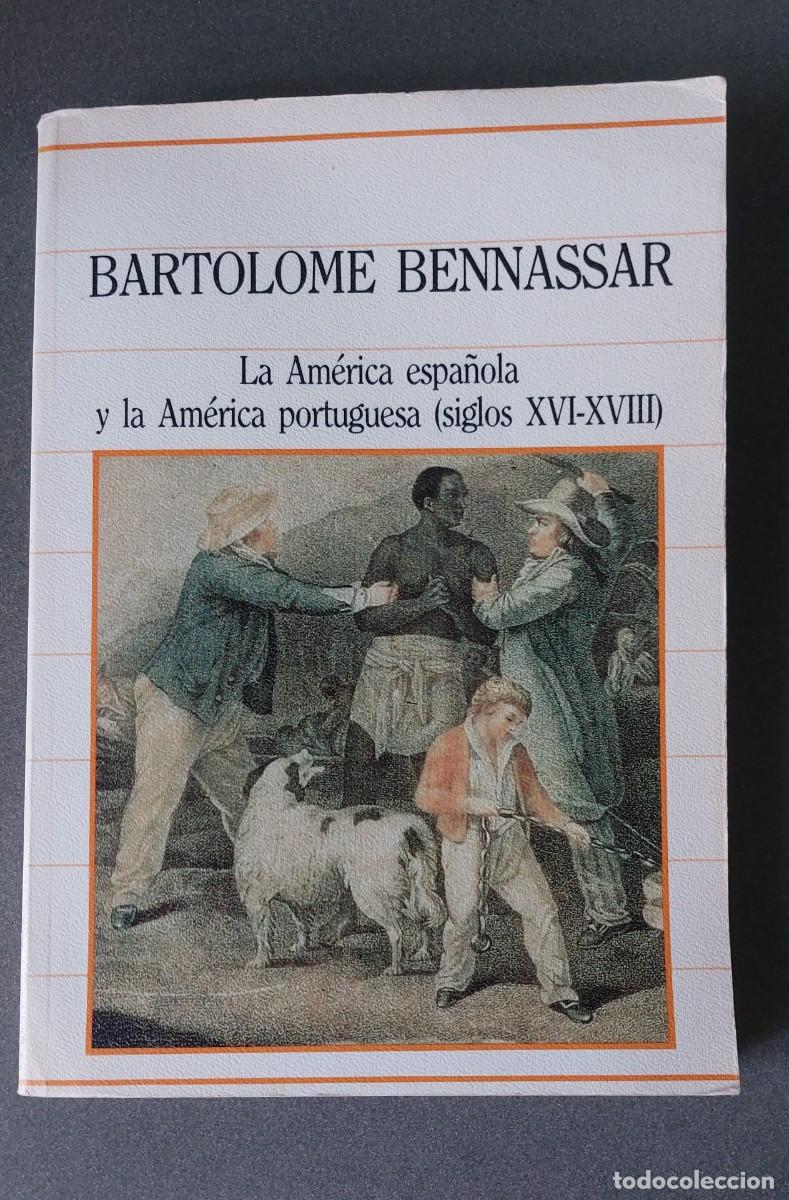 Libros de segunda mano: La Am&eacute;rica espa&ntilde;ola y Am&eacute;rica portuguesa (s. XVI-XVIII)