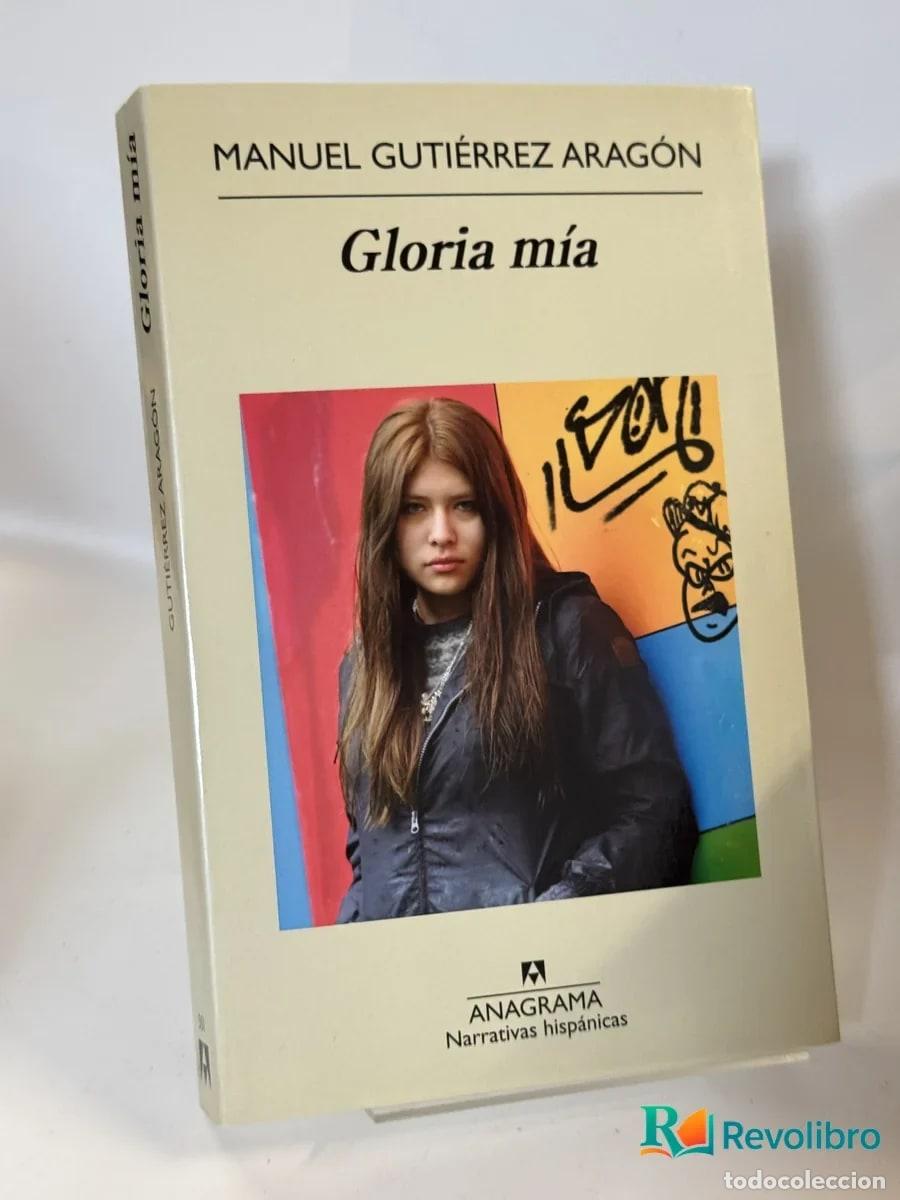 Libros de segunda mano: Gloria m&iacute;a - Manuel Guti&eacute;rrez Arag&oacute;n