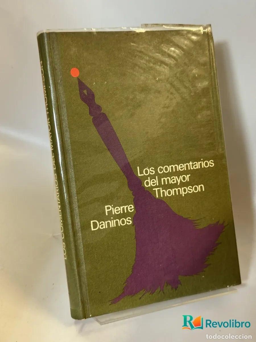 Libros de segunda mano: Los comentarios del mayor Thompson - Pierre Daninos