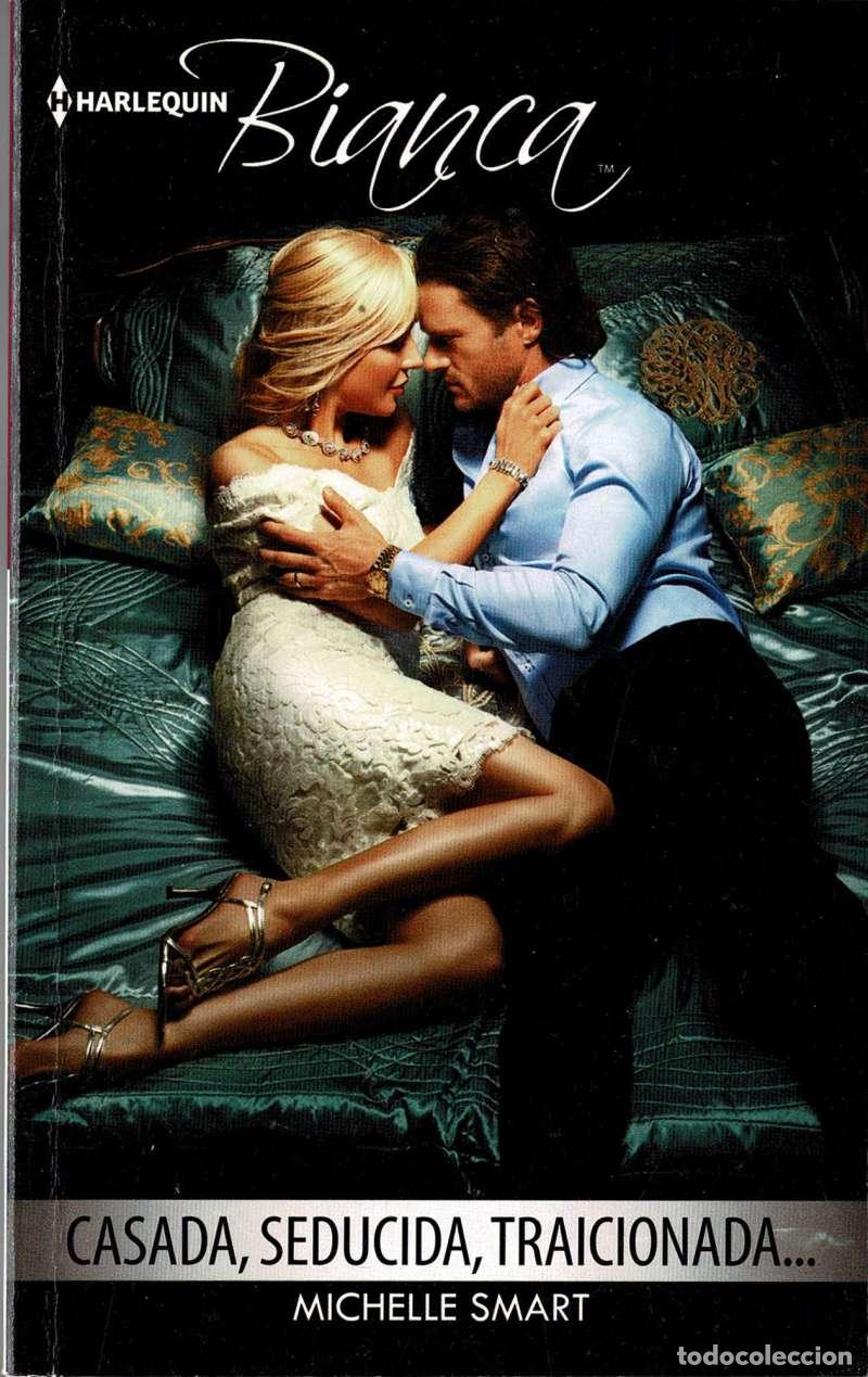 Libros de segunda mano: Casada, seducida, traicionada... - Michelle Smart