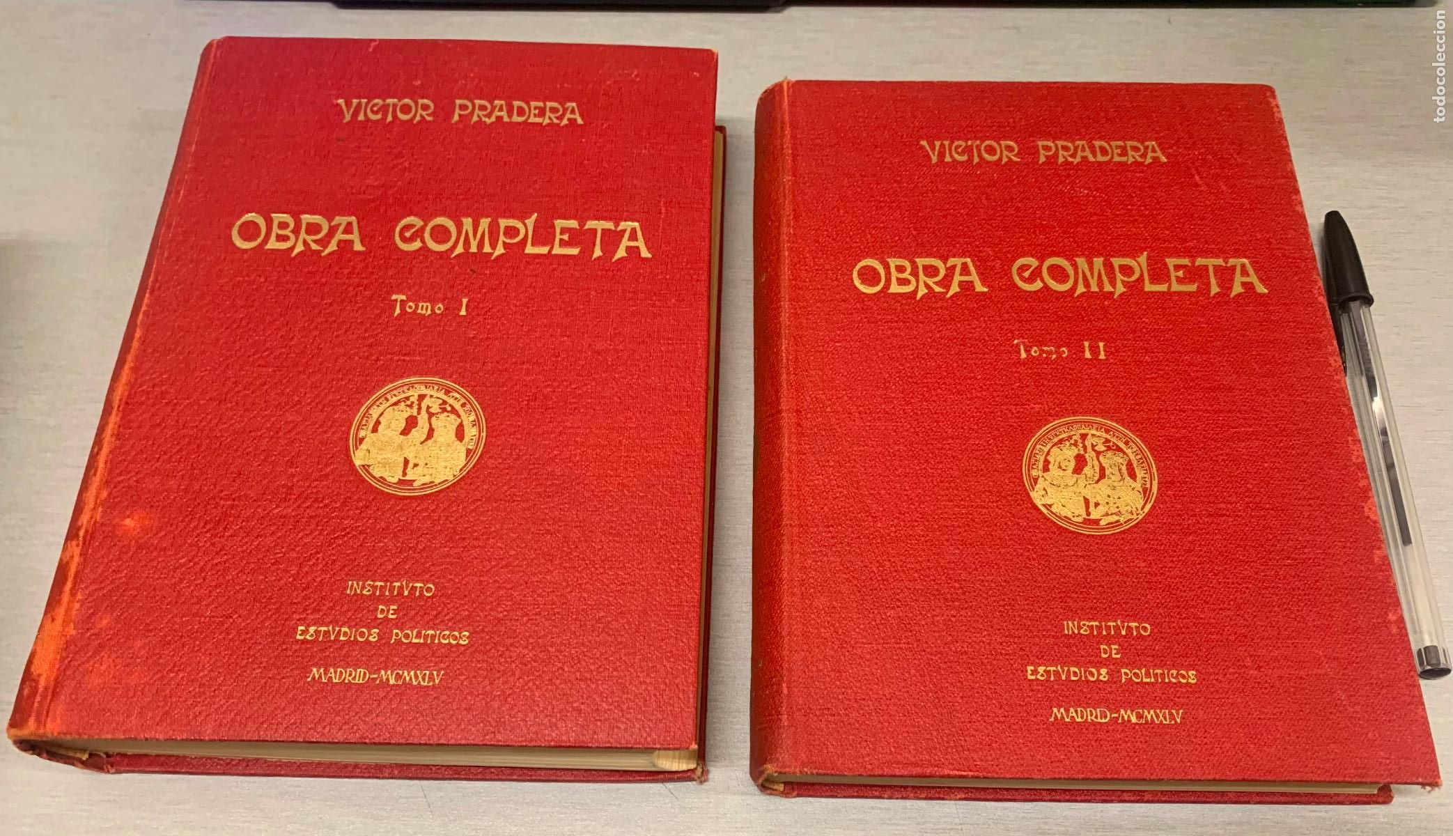 Libros de segunda mano: V&Iacute;CTOR PRADERA / OBRA COMPLETA 2 TOMOS / INSTITUTO DE ESTUDIOS POL&Iacute;TICOS 1945