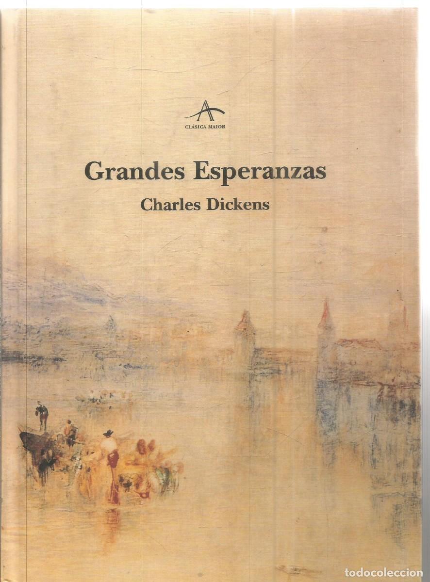 Libros de segunda mano: CHARLES DICKENS. GRANDES ESPERANZAS. ALBA. PRIMERA EDICION