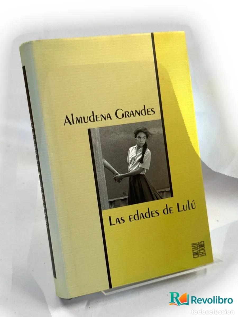 Libros de segunda mano: Las edades de Lul&uacute; - Almudena Grandes