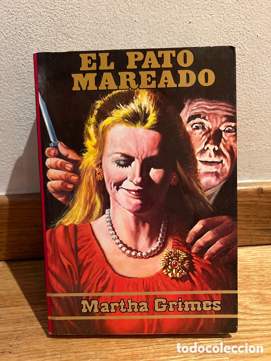Libros de segunda mano: EL PATO MAREADO Martha Grimes