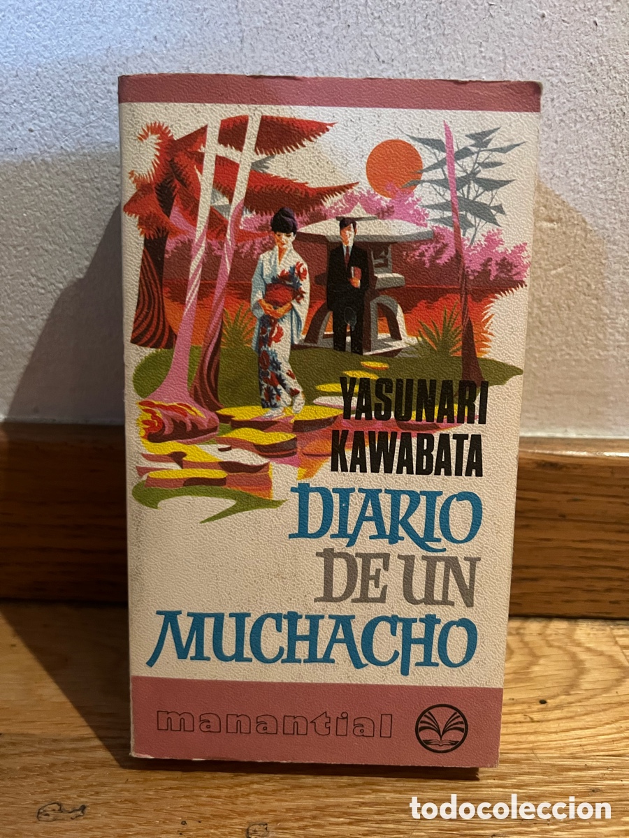 Libros de segunda mano: YASUNARI KAWABATA DIARIO DE UN MUCHACHO