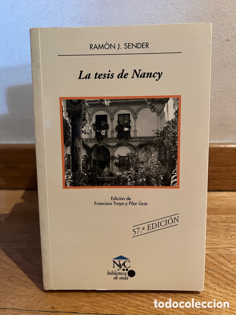 Libros de segunda mano: RAM&Oacute;N J. SENDER La tesis de Nancy