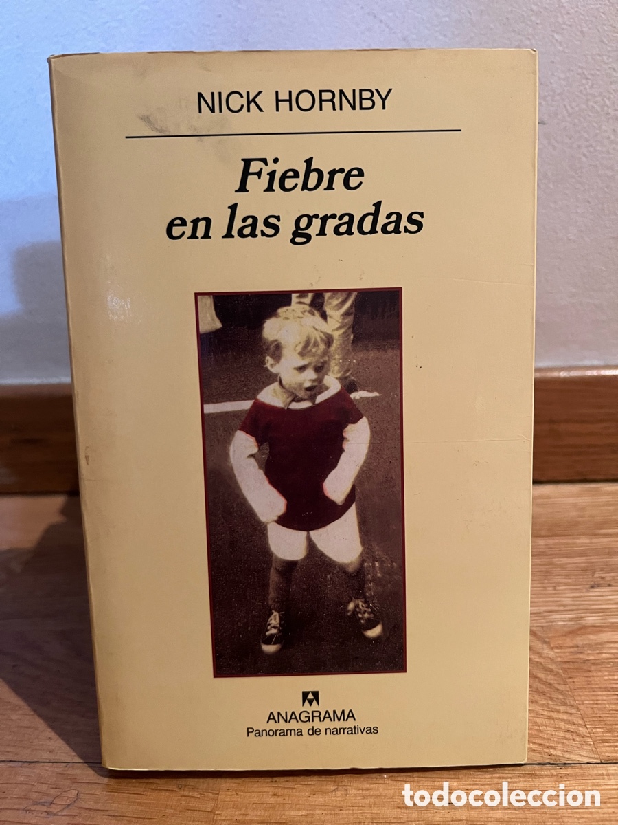 Libros de segunda mano: NICK HORNBY Fiebre en las gradas