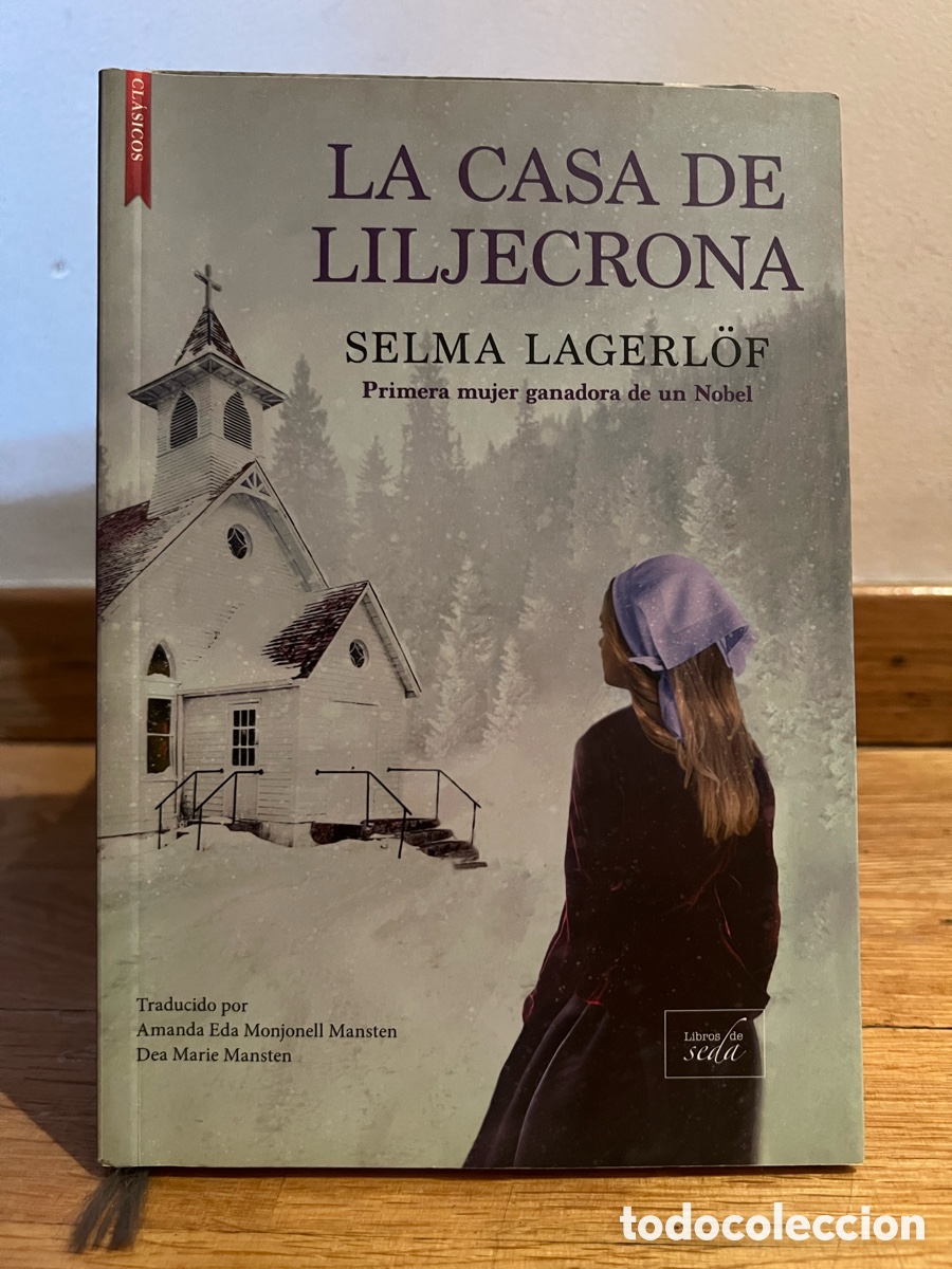 Libros de segunda mano: LA CASA DE LILJECRONA SELMA LAGERL&Ouml;F