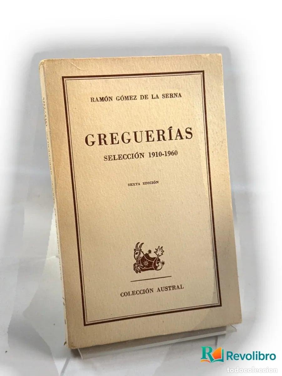 Libros de segunda mano: Greguer&iacute;as - Ram&oacute;n G&oacute;mez de la Serna