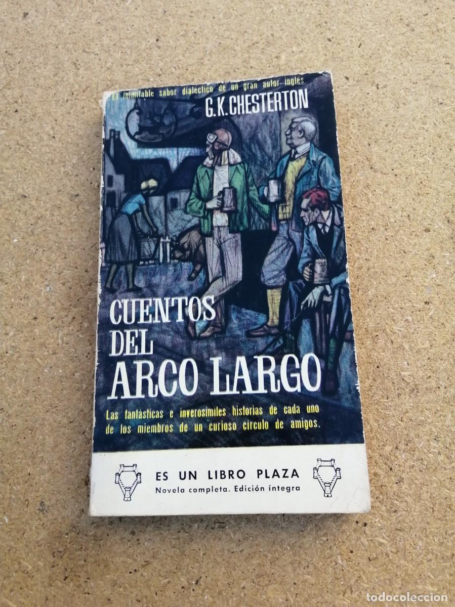 Libros de segunda mano: CUENTOS DEL ARCO LARGO (G. K. CHESTERTON)