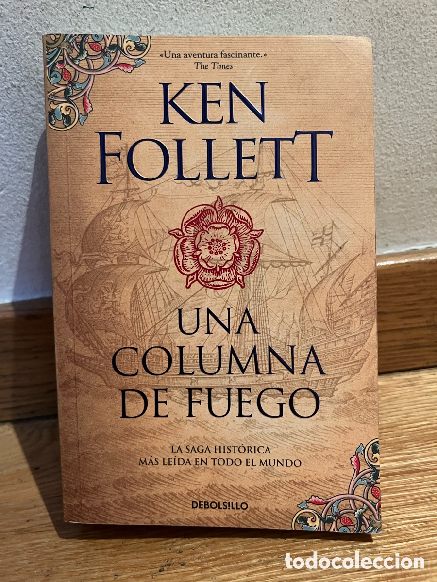 Second hand books: KEN FOLLETT UNA COLUMNA DE FUEGO