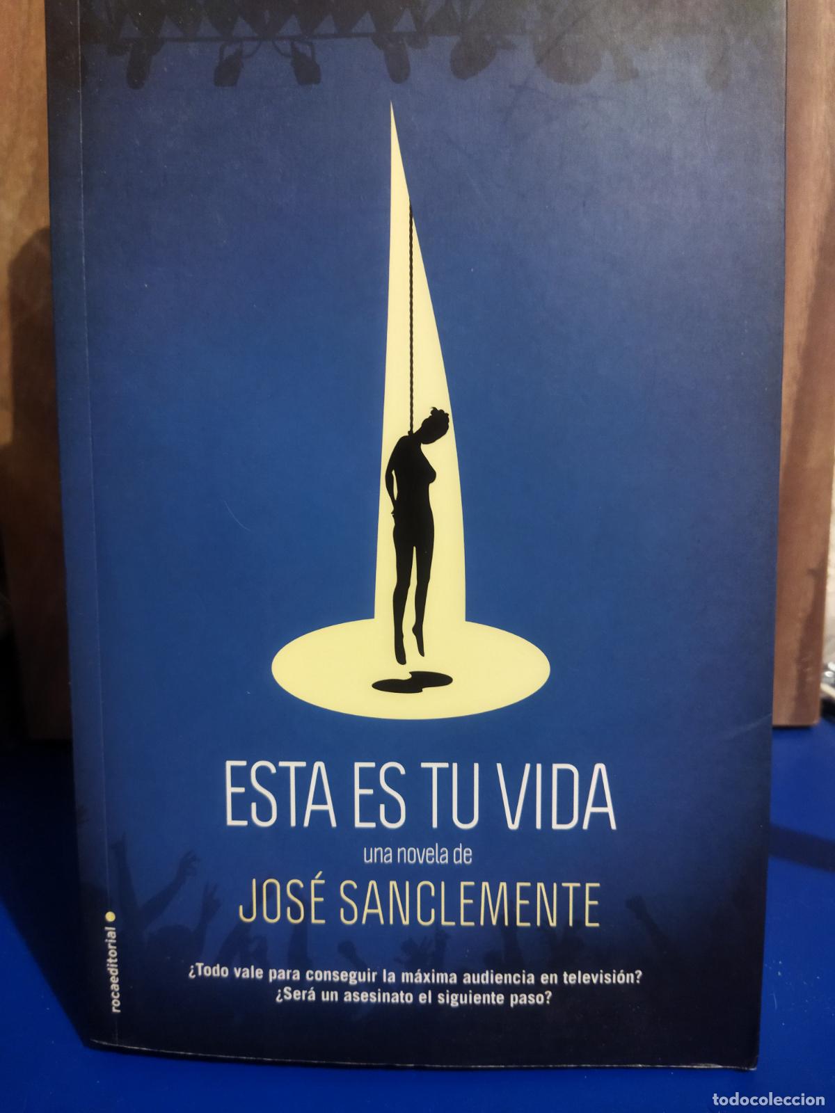 Libros de segunda mano: Esta es tu vida Jos&eacute; Sanclemente