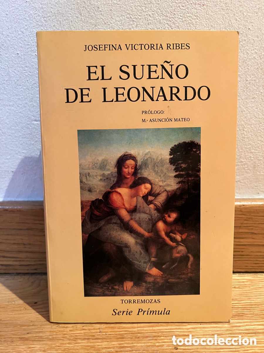 Libros de segunda mano: JOSEFINA VICTORIA RIBES EL SUE&Ntilde;O DE LEONARDO