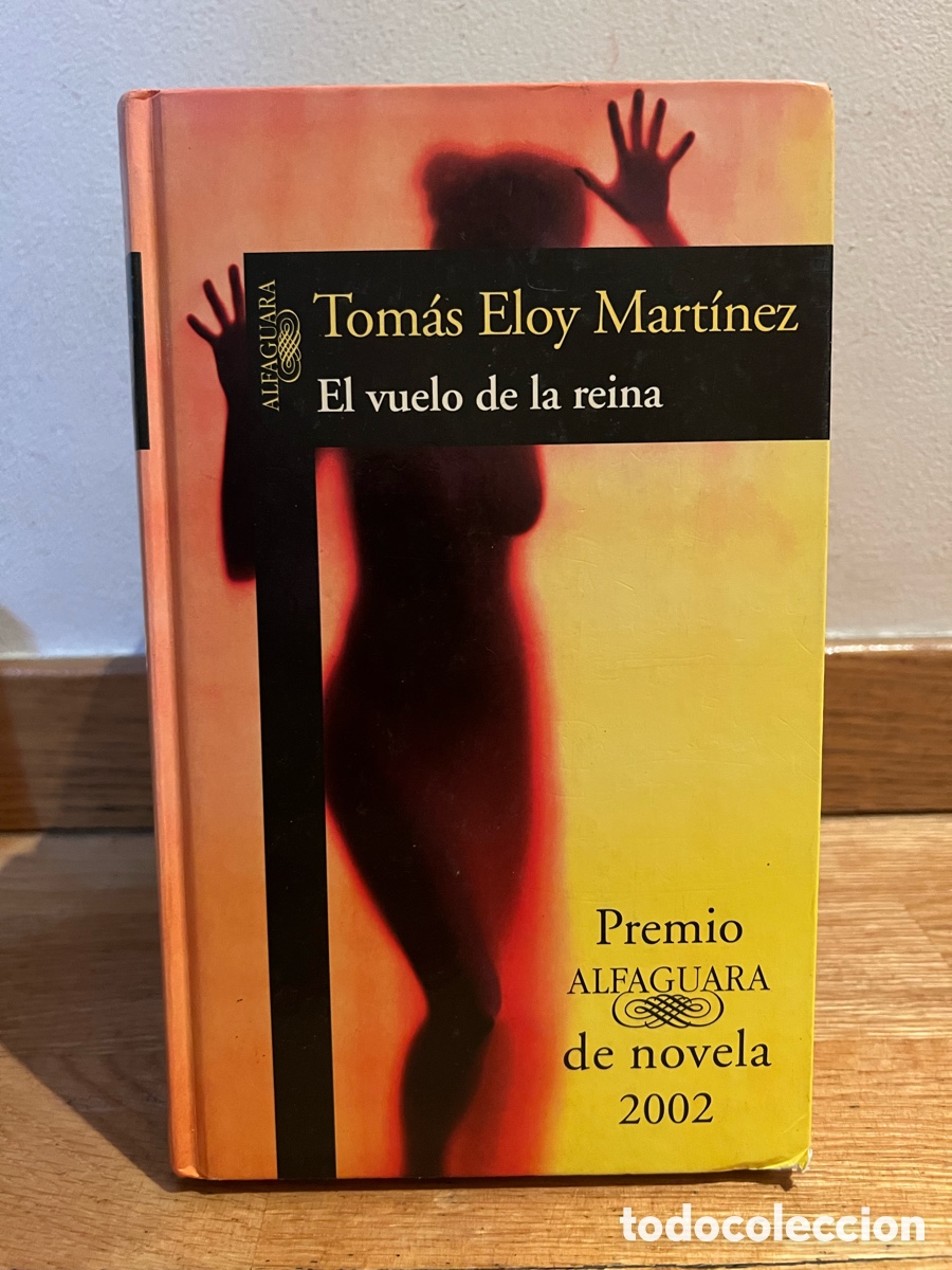 Libros de segunda mano: Tom&aacute;s Eloy Mart&iacute;nez El vuelo de la reina