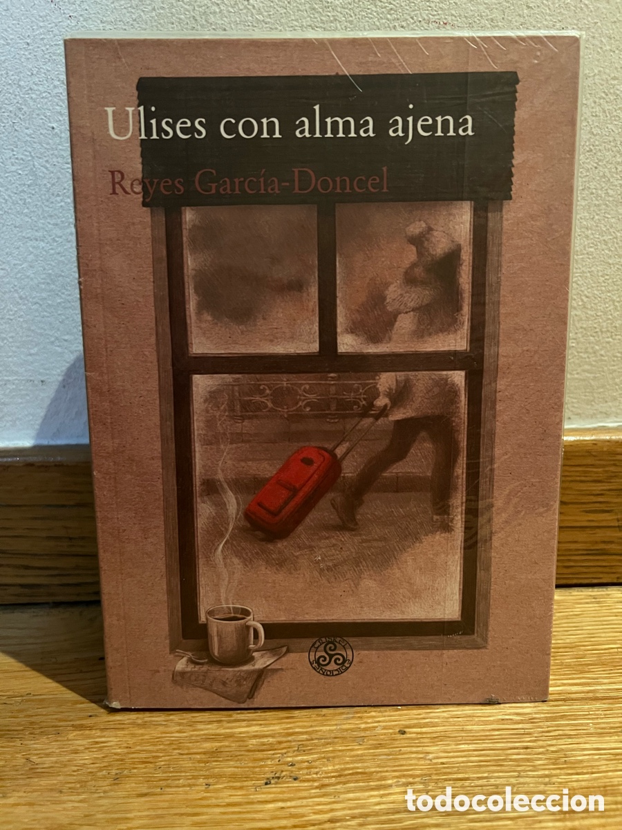 Libros de segunda mano: Ulises con alma ajena Reyes Garc&iacute;a-Doncel