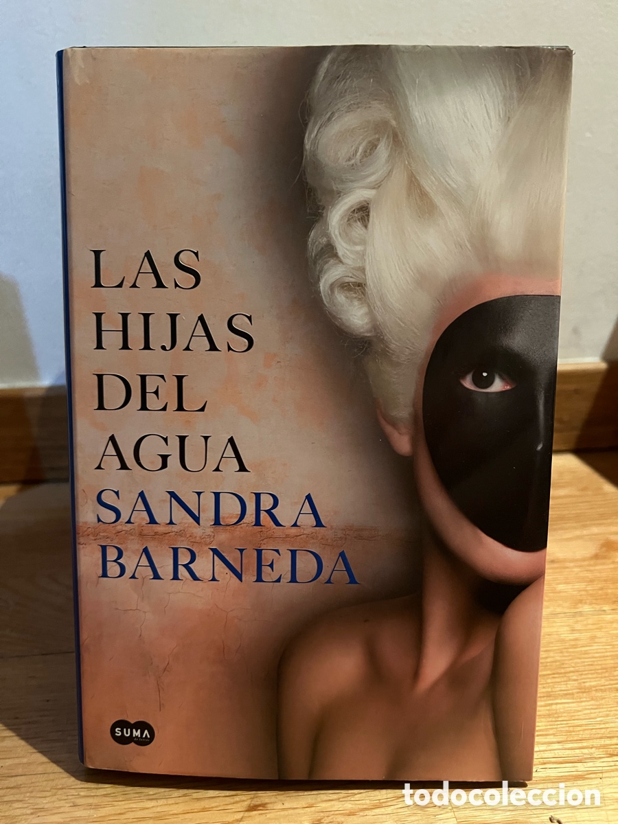 Libros de segunda mano: LAS HIJAS DEL AGUA SANDRA BARNEDA