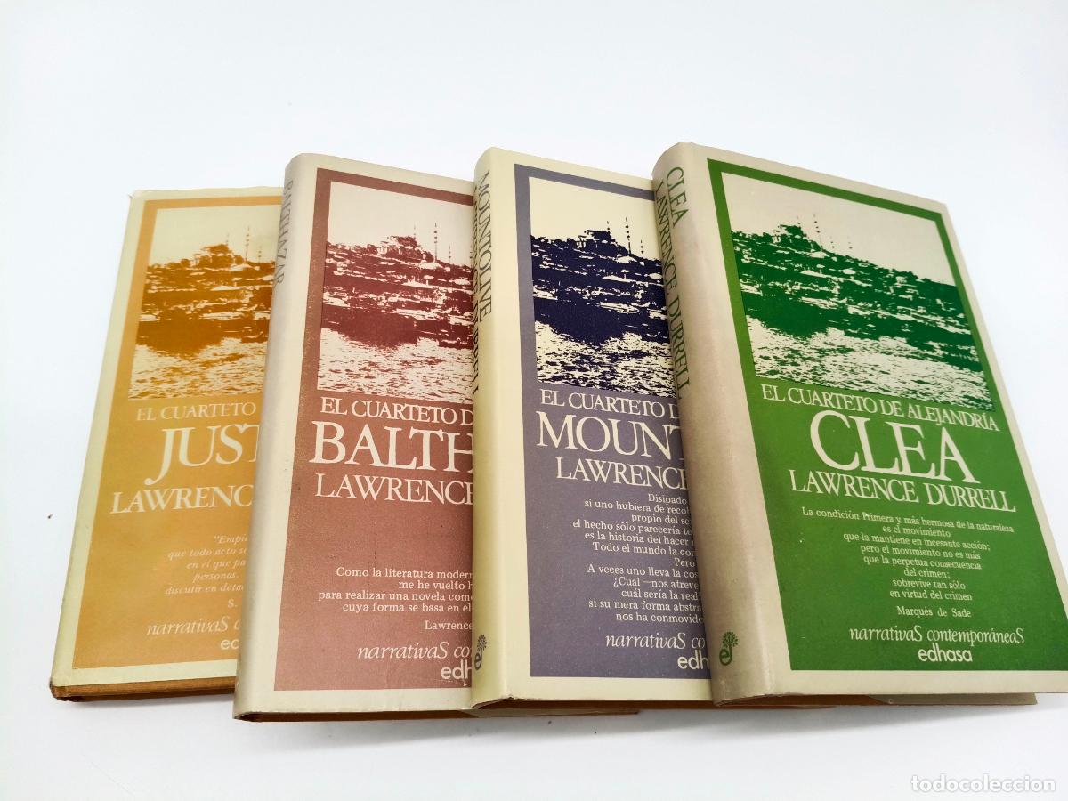 Libros de segunda mano: LAWRENCE DURRELL. EL CUARTETO DE ALEJANDRIA (Tetralogia) (4 Vols.) EDHASA