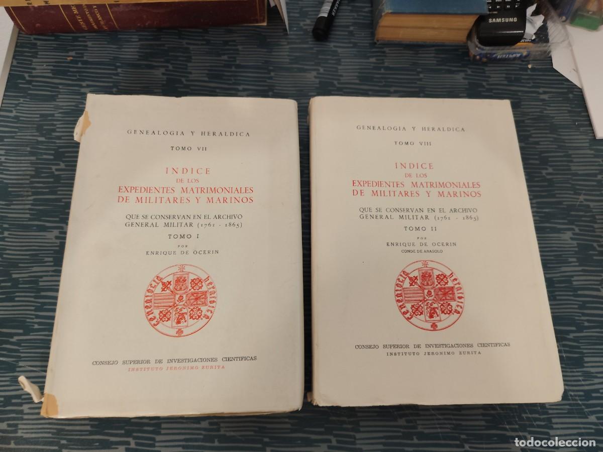 Libros de segunda mano: &Iacute;NDICE DE LOS EXPEDIENTES MATRIMONIALES DE MILITARES Y MARINOS,2 T, ENRIQUE DE OCERIN,1959,LEER