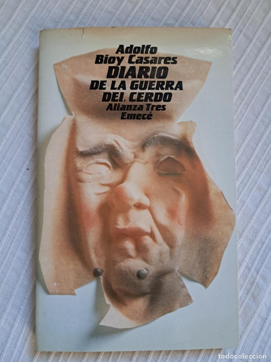 Libros de segunda mano: Diario de la guerra del cerdo (Adolfo Bioy Casares)