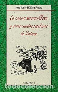 Libros de segunda mano: La cueva maravillosa - H&eacute;l&egrave;ne Fleury Ngo Van