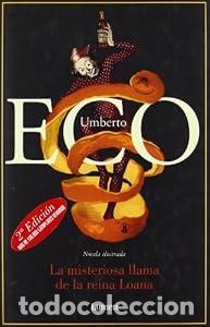 Libros de segunda mano: La misteriosa llama de la reina Loana (BIBLIOTECA UMBERTO ECO) - Humberto Eco