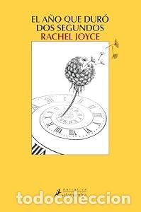 Libros de segunda mano: El a&ntilde;o que dur&oacute; dos segundos - Rachel Joyce