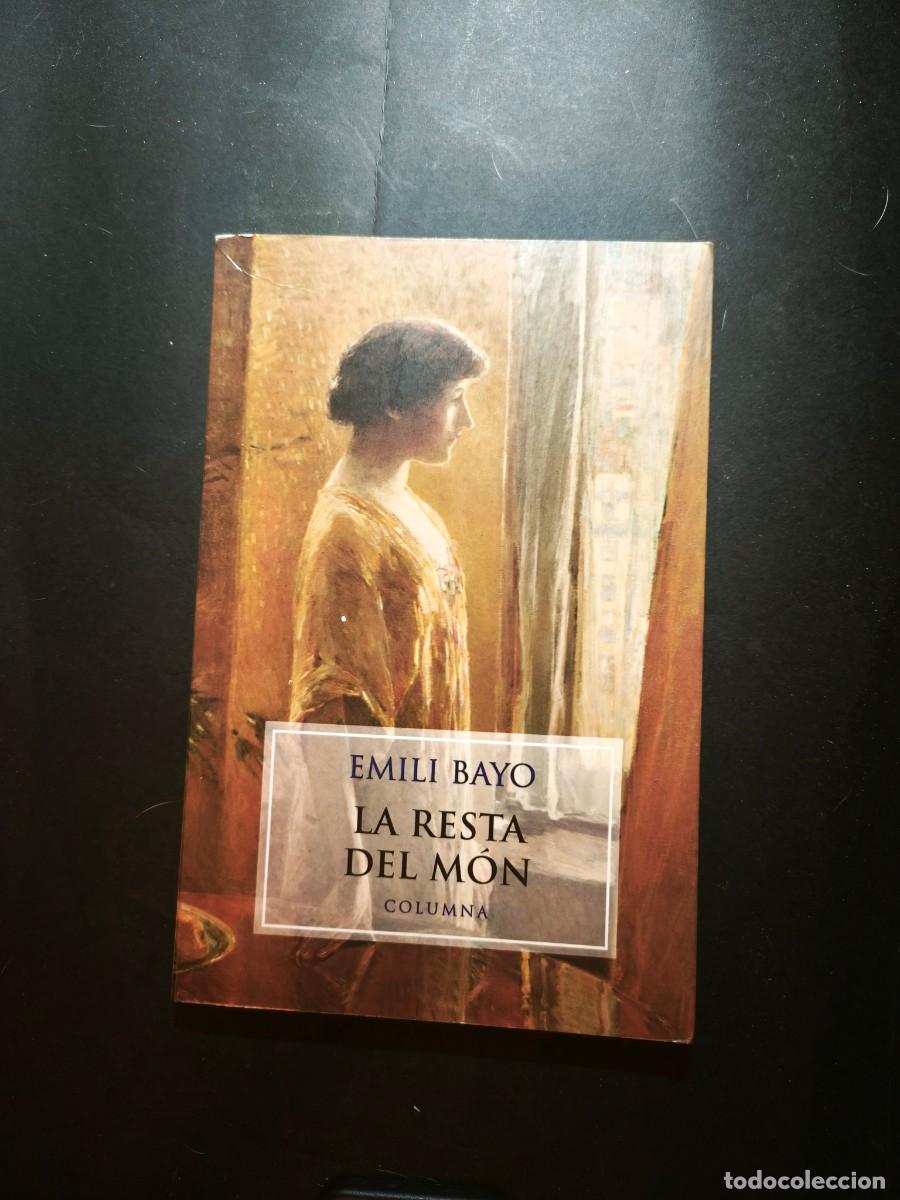Libros de segunda mano: La resta del m&oacute;n - Emili Bayo