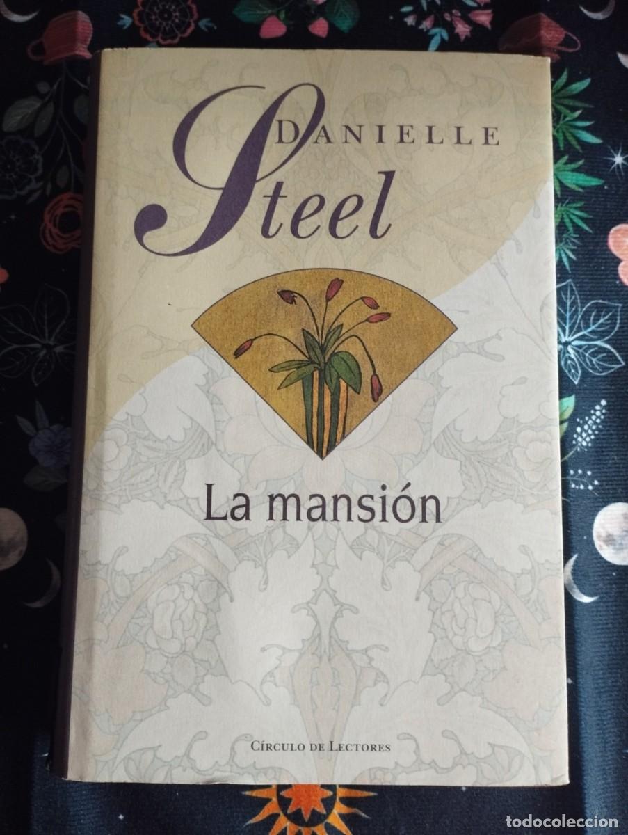 Libros de segunda mano: La Mansi&oacute;n, Danielle Steel, A&ntilde;o 1998