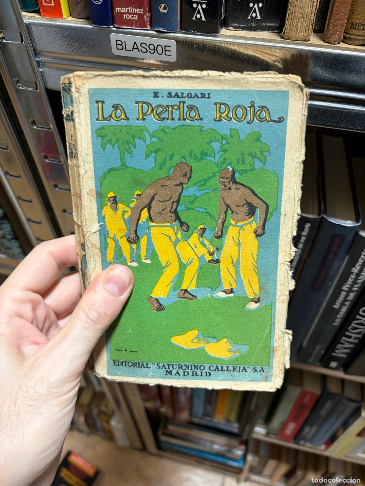 Libros de segunda mano: BLAS90E LA PERLA ROJA Emilio Salgari, Editorial Saturnino Calleja S.A.