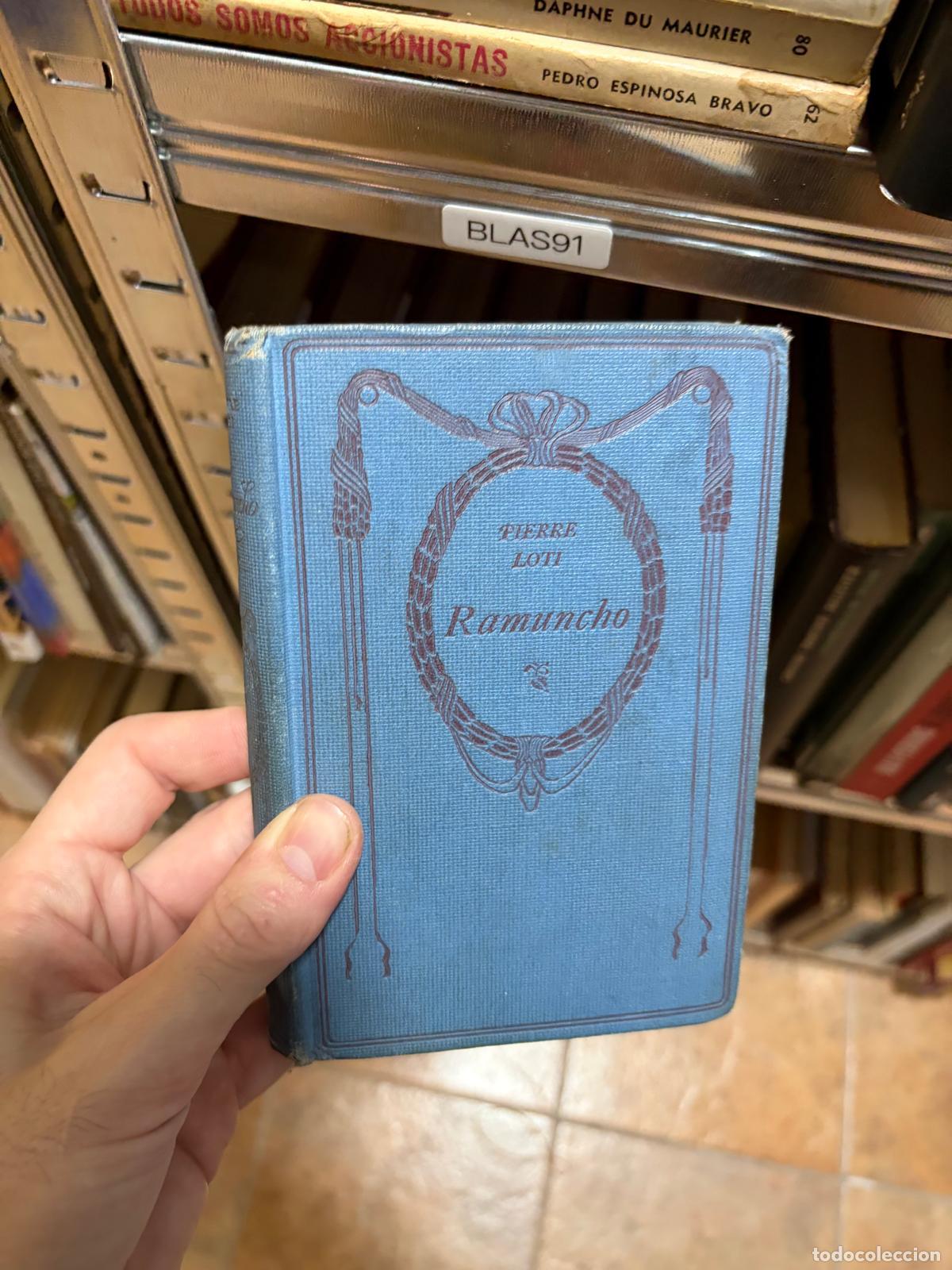 Libros de segunda mano: BLAS91 RAMUNCHO Pierre Loti