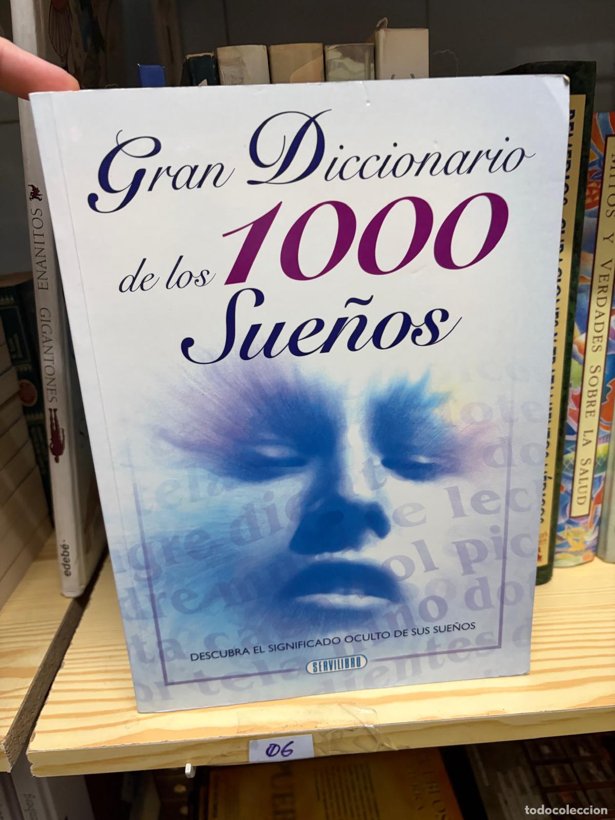 Libros de segunda mano: 06 GRAN DICCIONARIO DE LOS 1000 SUE&Ntilde;OS, Servilibro