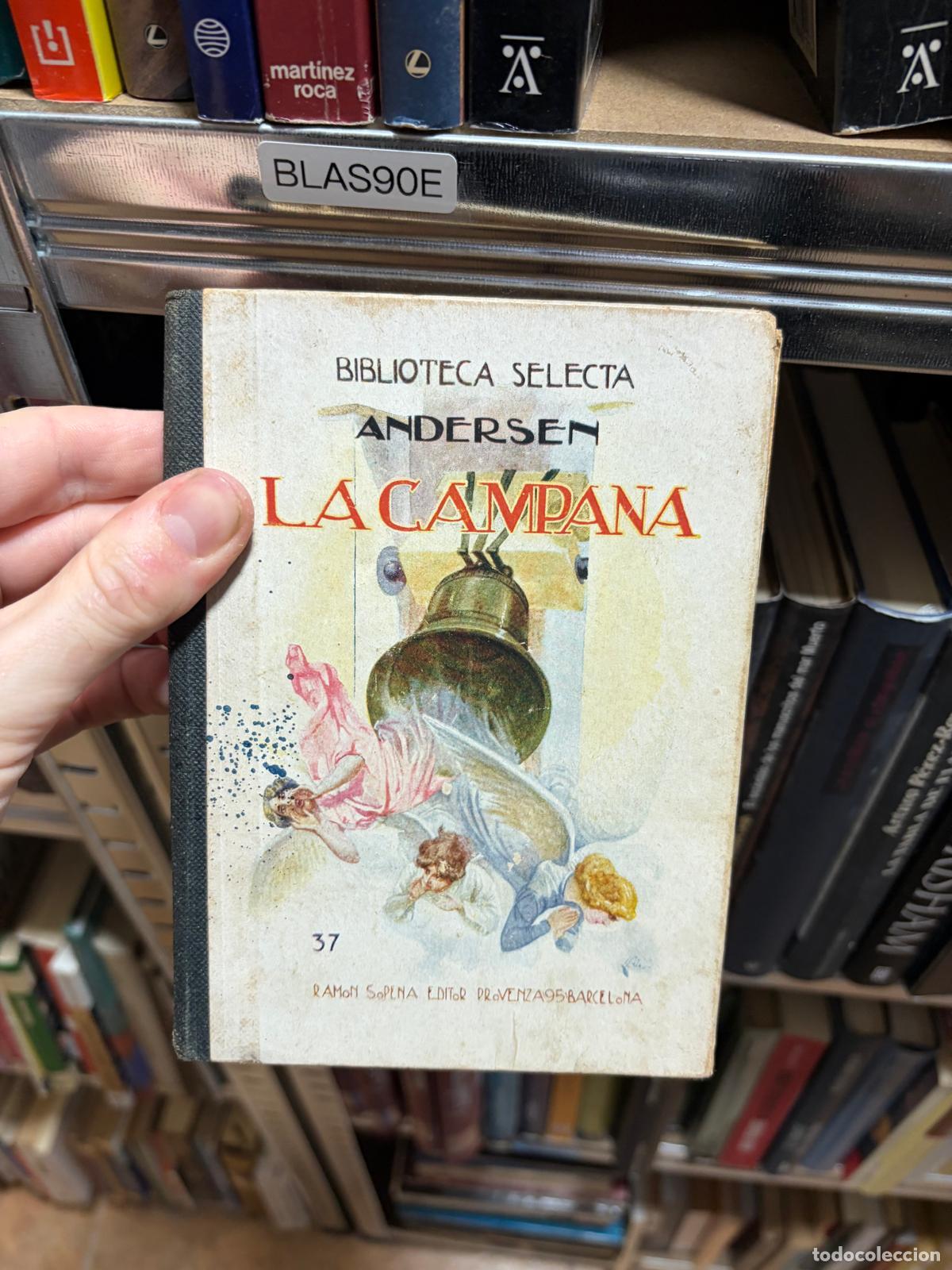 Libros de segunda mano: BLAS90E LA CAMPANA Andersen Biblioteca Selecta
