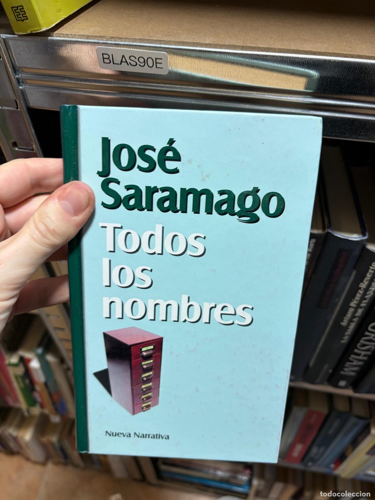 Libros de segunda mano: BLAS90E TODOS LOS NOMBRES Jos&eacute; Saramago Nueva Narrativa
