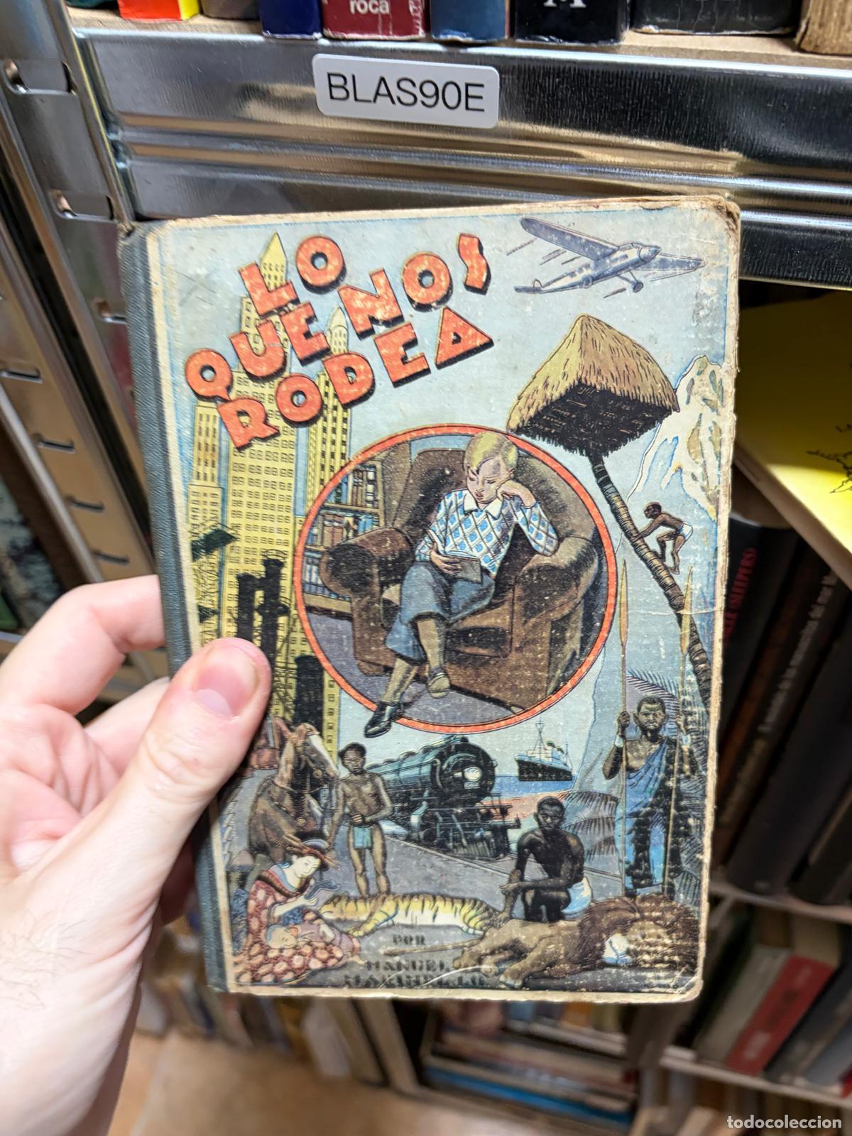 Libros de segunda mano: BLAS90E LO que nos rodea - Foto 1