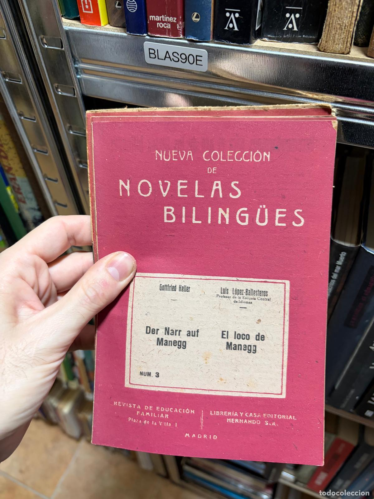 Second hand books: BLAS90E DER NARR AUF MANEGG / EL LOCO DE MANEGG Gottfried Keller Nueva Colecci&oacute;n de Novelas Biling&uuml;e