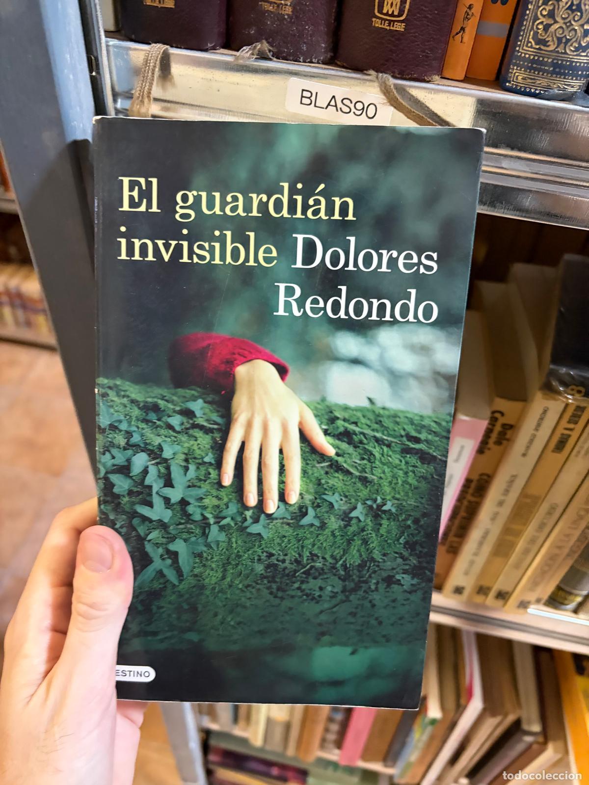 Second hand books: BLAS90 El guardi&aacute;n invisible Dolores Redondo Destino