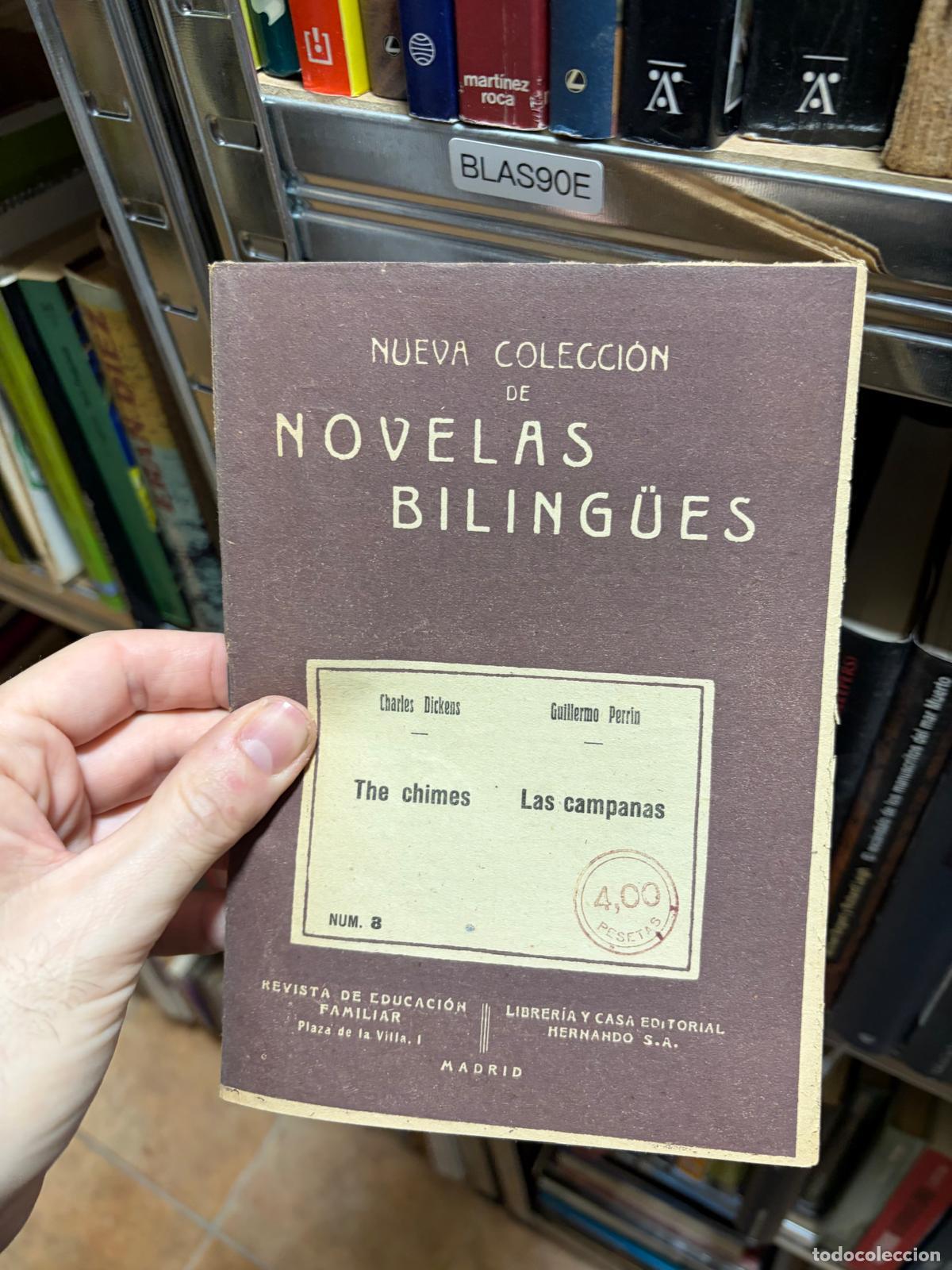 Second hand books: BLAS90E THE CHIMES / LAS CAMPANAS Charles Dickens Nueva Colecci&oacute;n de Novelas Biling&uuml;es Hernando S.A.