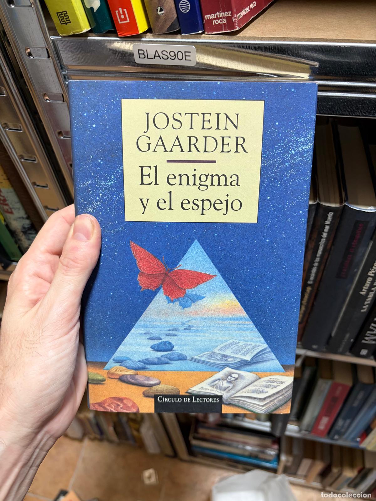 Second hand books: BLAS90E EL ENIGMA Y EL ESPEJO Jostein Gaarder C&iacute;rculo de Lectores