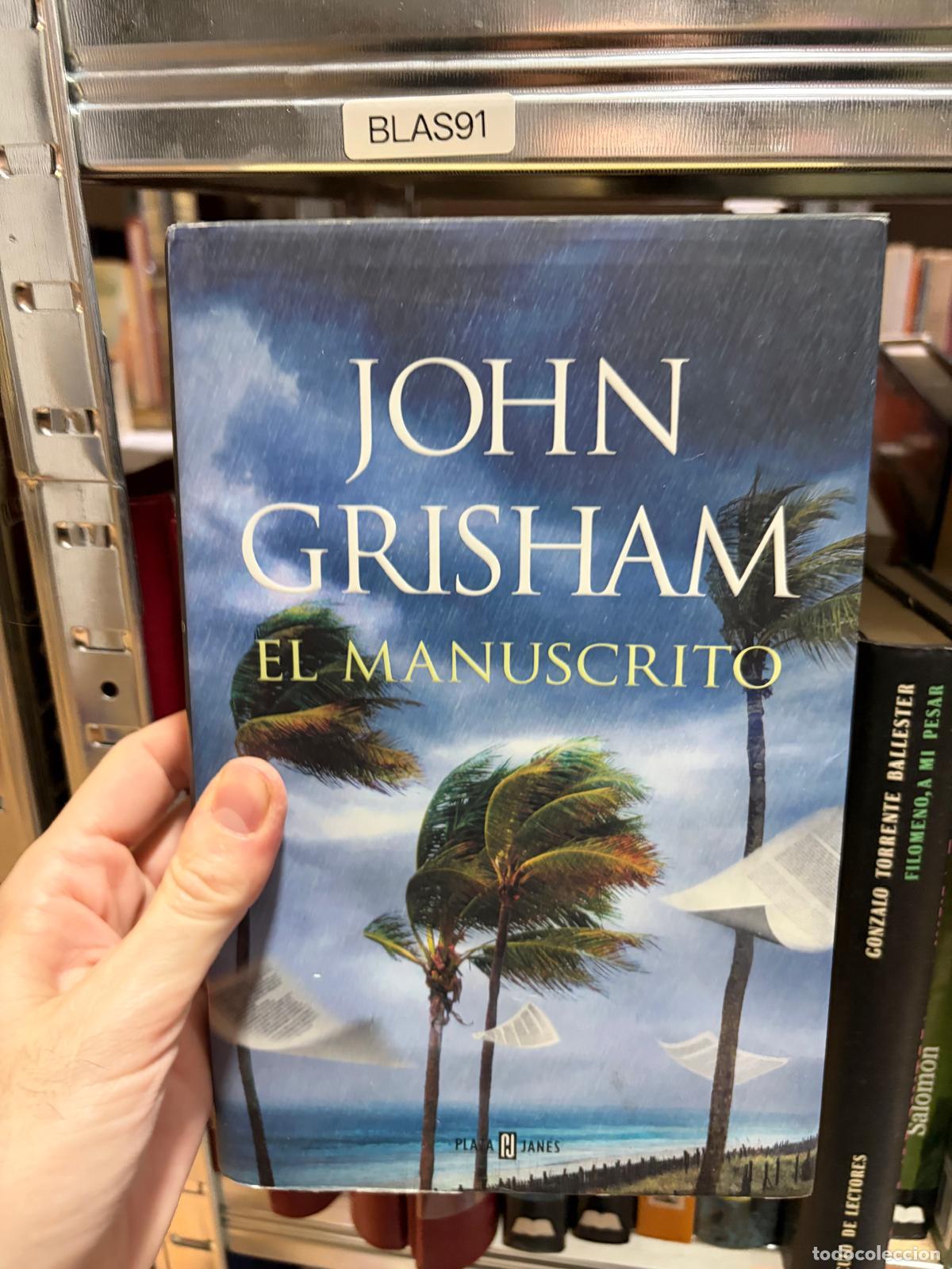 Second hand books: BLAS91 El manuscrito John Grisham Plaza & Jan&eacute;s