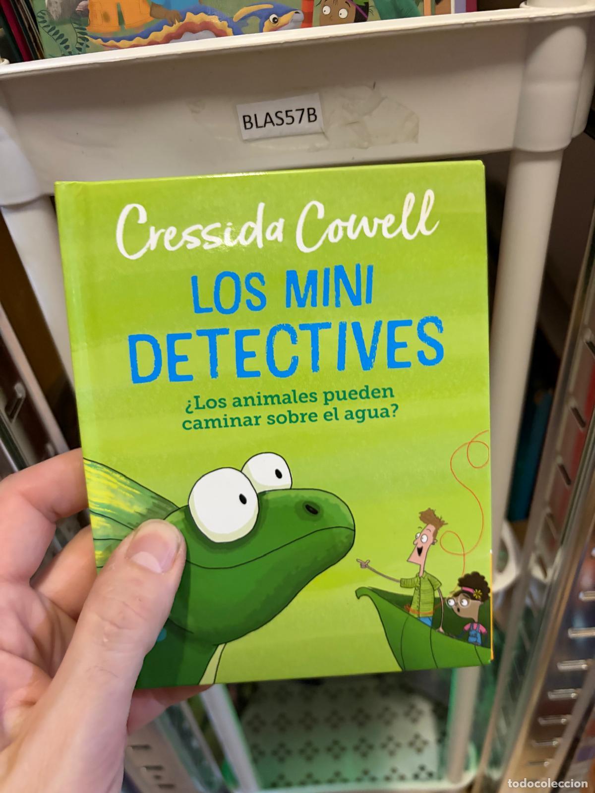 Second hand books: BLAS57B &mdash; Los mini detectives &mdash; &iquest;Los animales pueden caminar sobre el agua? &mdash; Cressida Cowell