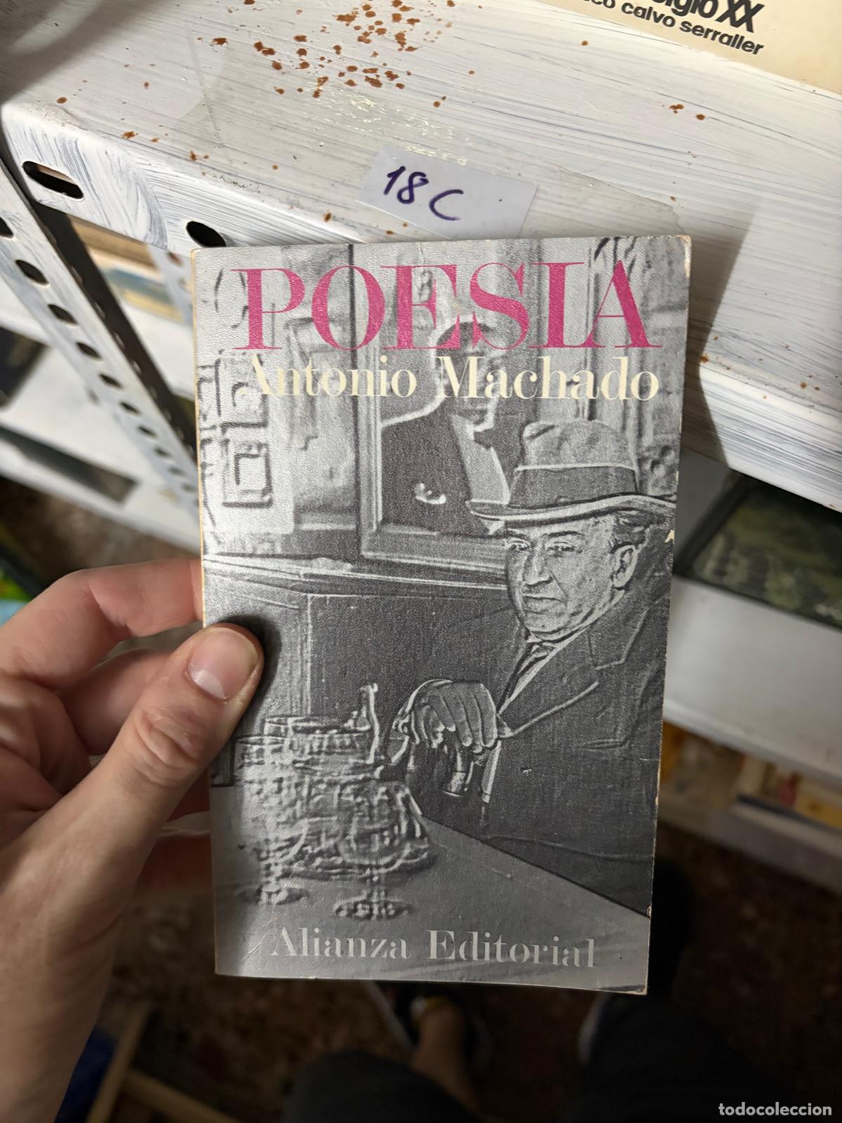 Libros de segunda mano: 18C &mdash; Poes&iacute;a &mdash; Antonio Machado &mdash; Alianza Editorial