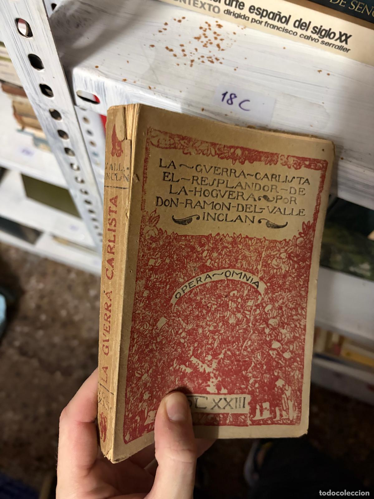 Libros de segunda mano: 18C &mdash; La guerra carlista: El resplandor de la hoguera &mdash; Ram&oacute;n del Valle-Incl&aacute;n &mdash; Sociedad General de