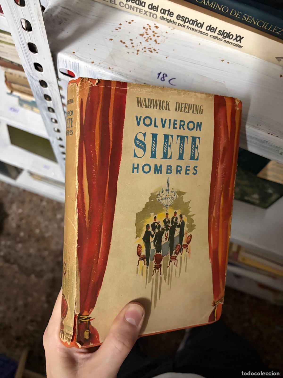 Libros de segunda mano: 18C &mdash; Volvieron siete hombres &mdash; Warwick Deeping