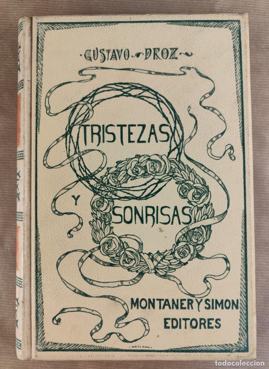 Libros de segunda mano: Tristezas y sonrisas, Gustavo Droz, 1906