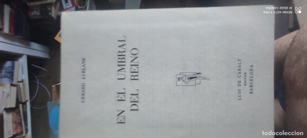 Libros de segunda mano: EN EL UMBRAL DEL REINO. GERARD AVELANE.