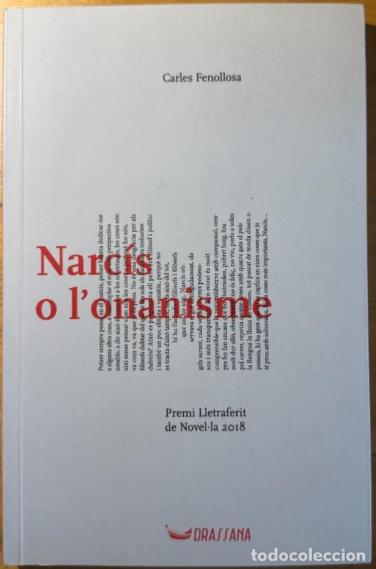 Libros de segunda mano: Narc&iacute;s o l'onanisme - Carles Fenollosa - Drassana - J&agrave;ssena, 11 - Premi Lletraferit de Novel&middot;la 2018