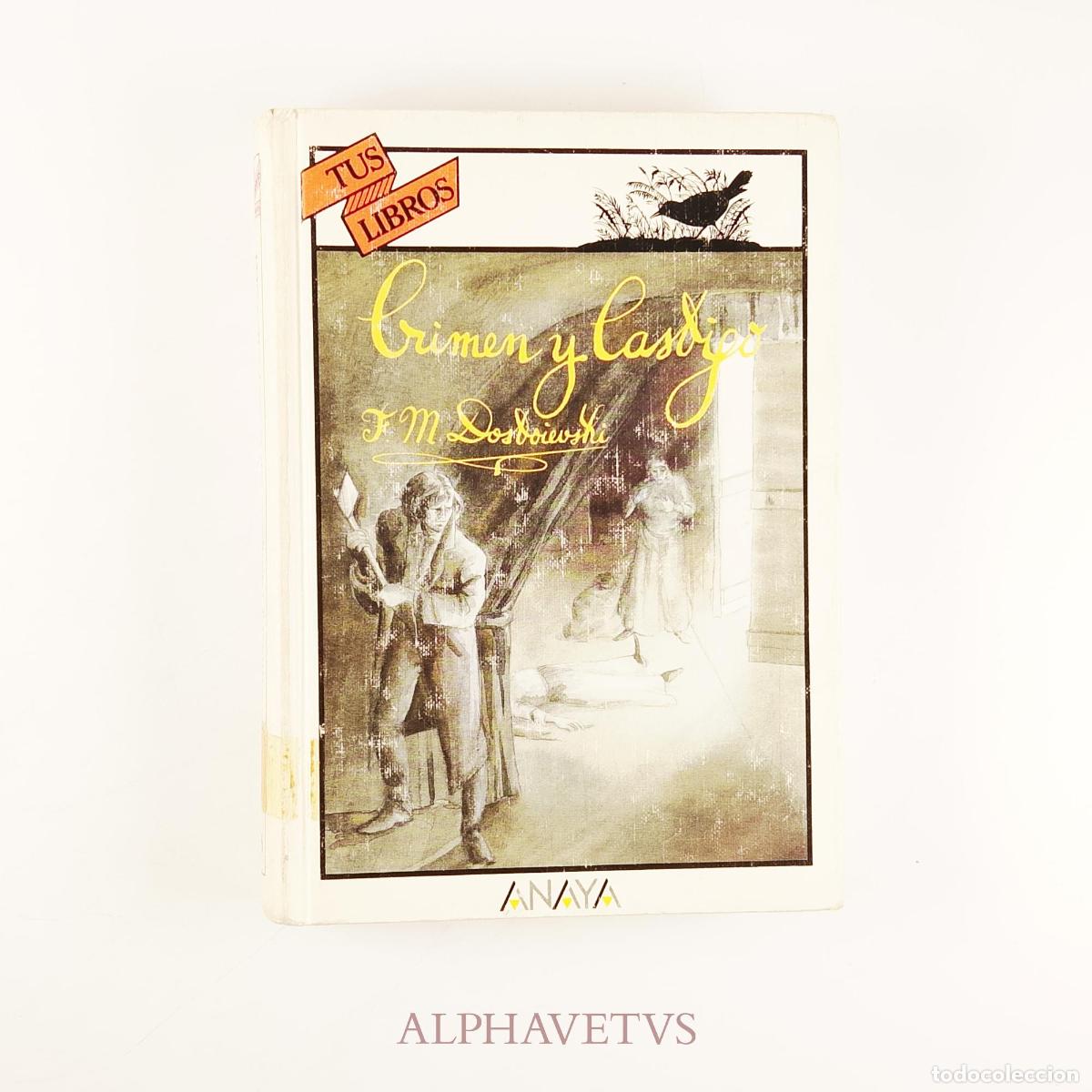 Second hand books: Crimen Y Castigo (Anaya Tus Libros) - Fi&oacute;dor M. Dostoievski, Beatriz Ujados