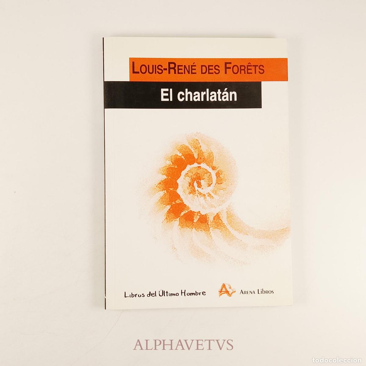 Livros em segunda m&atilde;o: El charlat&aacute;n - Des Forets, Ren&eacute; Louis