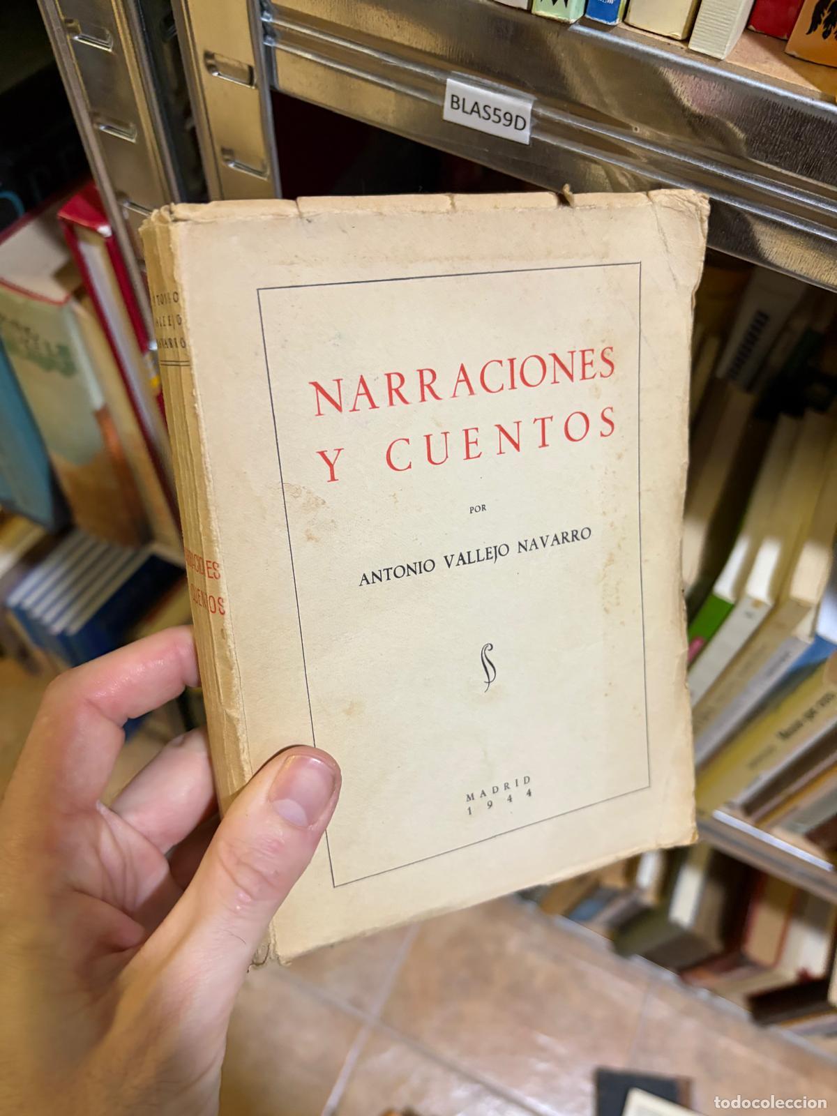 Libros de segunda mano: BLASS9D NARRACIONES Y CUENTOS Antonio Vallejo Navarro Afrodisio Aguado