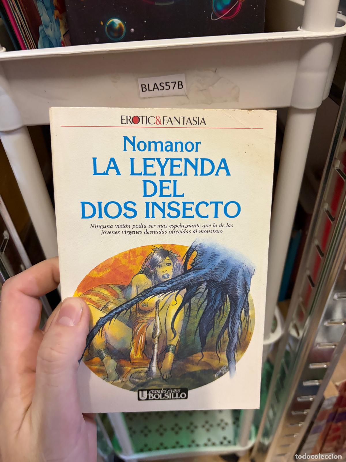 Libros de segunda mano: BLAS57B LA LEYENDA DEL DIOS INSECTO Nomanor Ultramar Erotic & Fantas&iacute;a 102